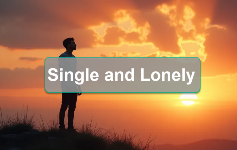 Single and Lonely: Understanding, Coping, and Thriving in Solitude