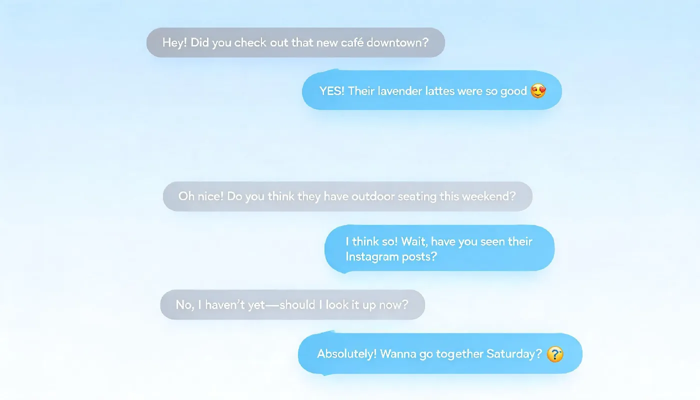 How to keep a text conversation going, back and forth chat bubbles showing engaged open-ended exchange