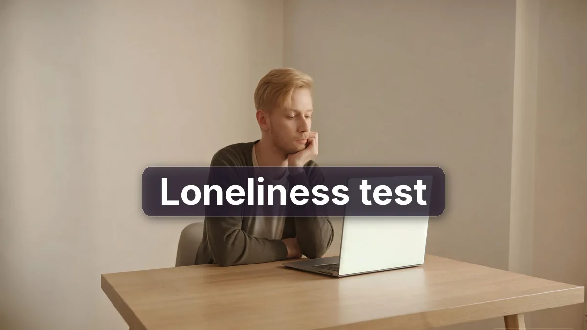 Loneliness Test: Take This Self-Check Quiz for Your Social Well-Being